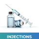 Injections