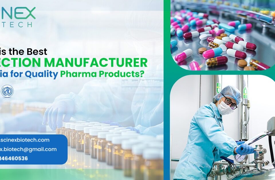 Best Injection Manufacturer in India